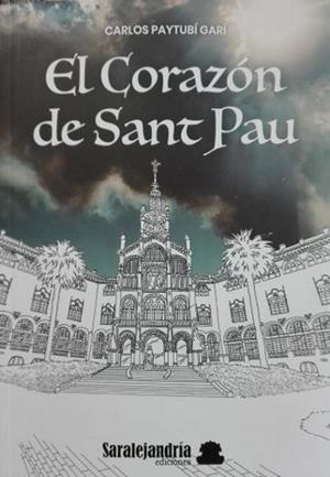 CORAZÓN DE SANT PAU, EL | 9788419104878 | PAYTUBÍ GARÍ, CARLOS | Llibreria Huch - Llibreria online de Berga 