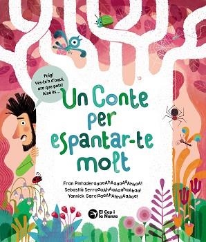 CONTE PER ESPANTAR-TE MOLT, UN | 9788419747891 | PINTADERA, FRAN | Llibreria Huch - Llibreria online de Berga 