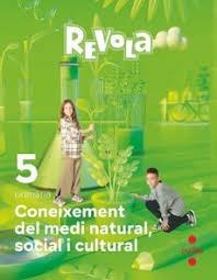CONEIXEMENT DEL MEDI NATURAL, SOCIAL I CULTURAL. 5 PRIMÀRIA. REVOLA. CRUILLA | 9788466151320 | EQUIPO EDITORIAL CRUÏLLA,/BAQUERO ARTIGAO, GREGORIO/CALDERÓN, DIANA/GONZÁLEZ LÓPEZ DE GUEREÑU, JOSÉ/ | Llibreria Huch - Llibreria online de Berga 
