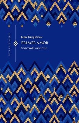 PRIMER AMOR | 9791399051285 | TURGUÉNEV, IVAN | Llibreria Huch - Llibreria online de Berga 
