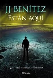 ESTÁN AQUÍ | 9788408305941 | BENÍTEZ, J. J. | Llibreria Huch - Llibreria online de Berga 