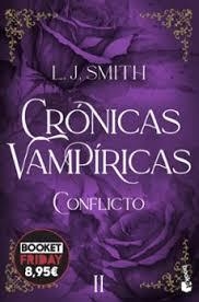 CONFLICTO (CRÓNICAS VAMPÍRICAS, 2) | 9788408309901 | SMITH, L. J. | Llibreria Huch - Llibreria online de Berga 