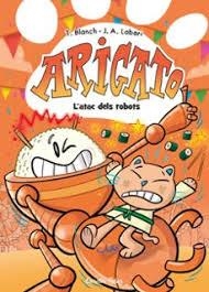 ARIGATO 6. L'ATAC DELS ROBOTS | 9791387782573 | BLANCH, TERESA | Llibreria Huch - Llibreria online de Berga 