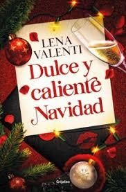 DULCE Y CALIENTE NAVIDAD | 9788425371615 | VALENTI, LENA | Llibreria Huch - Llibreria online de Berga 