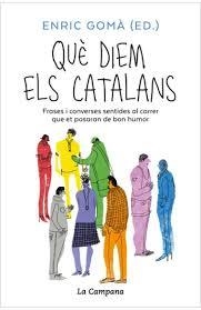 QUÈ DIEM ELS CATALANS | 9791387564001 | GOMÀ, ENRIC | Llibreria Huch - Llibreria online de Berga 