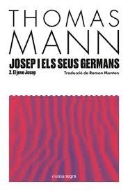 JOSEP I ELS SEUS GERMANS II | 9788410161856 | MANN, THOMAS | Llibreria Huch - Llibreria online de Berga 