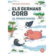 GERMANS CORB. EL PRIMER HIVERN | 9791387594138 | CANOSA, ORIOL | Llibreria Huch - Llibreria online de Berga 