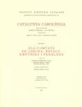 CATALUNYA CAROLÍNGIA. VOLUM 5. PRIMERA PART. ELS COMTATS DE GIRONA, BESALÚ, EMPÚ | 9788472836969 | Llibreria Huch - Llibreria online de Berga 