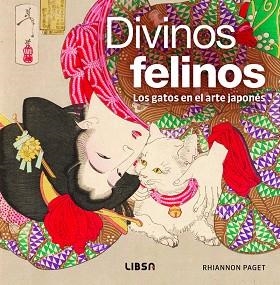 DIVINOS FELINOS | 9788466244602 | PAGET, RHIANNON | Llibreria Huch - Llibreria online de Berga 