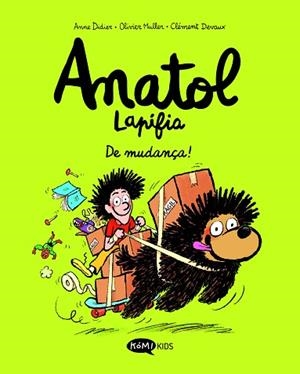 ANATOL LAPIFIA VOL.9 DE MUDANÇA! | 9791387744120 | DIDIER, ANNE/MULLER, OLIVIER | Llibreria Huch - Llibreria online de Berga 