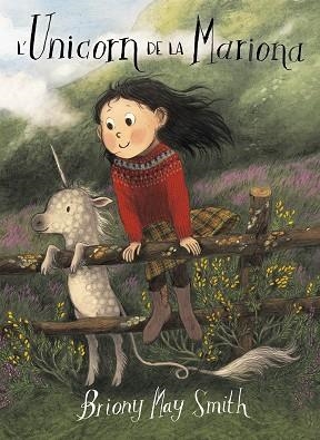 UNICORN DE LA MARIONA, L' | 9788484706977 | MAY SMITH, BRIONY | Llibreria Huch - Llibreria online de Berga 