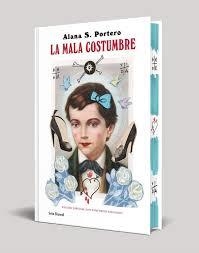 MALA COSTUMBRE, LA (EDICIÓN ESPECIAL) | 9788432249075 | PORTERO, ALANA S. | Llibreria Huch - Llibreria online de Berga 