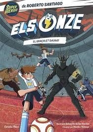 ONZE 10. EL BRAÇALET DAURAT | 9791387903008 | SANTIAGO, ROBERTO/SANTOS MOLINA, EDUARDO DE LOS | Llibreria Huch - Llibreria online de Berga 