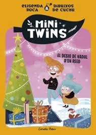 MINITWINS 6. EL DESIG DE NADAL D'EN REED | 9791387782986 | ROCA PALET, ELISENDA | Llibreria Huch - Llibreria online de Berga 