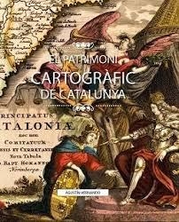 PATRIMONI CARTOGRÀFIC DE CATALUNYA, EL | 9791387658281 | HERNANDO, AGUSTIN | Llibreria Huch - Llibreria online de Berga 