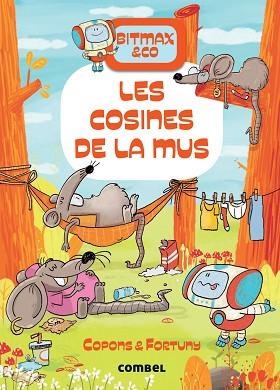 COSINES DE LA MUS, LES | 9788491019473 | COPONS RAMON, JAUME | Llibreria Huch - Llibreria online de Berga 