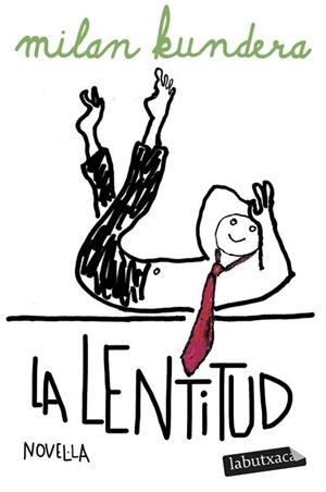 LENTITUD, LA | 9791387802158 | KUNDERA, MILAN | Llibreria Huch - Llibreria online de Berga 