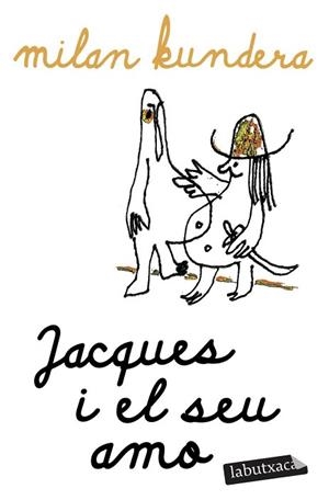 JACQUES I EL SEU AMO | 9791387802165 | KUNDERA, MILAN | Llibreria Huch - Llibreria online de Berga 