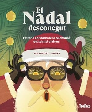 NADAL DESCONEGUT, EL | 9788418821677 | SIRVENT, GEMA | Llibreria Huch - Llibreria online de Berga 