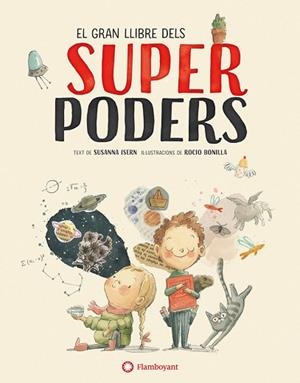 GRAN LLIBRE DELS SUPERPODERS, EL | 9788494717383 | ISERN IÑIGO, SUSANNA | Llibreria Huch - Llibreria online de Berga 