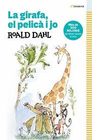GIRAFA, EL PELICA I JO, LA | 9788410489349 | DAHL, ROALD | Llibreria Huch - Llibreria online de Berga 