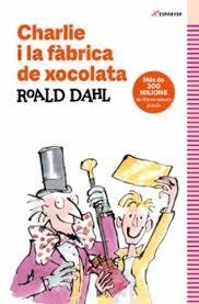 CHARLIE I LA FÀBRICA DE XOCOLATA | 9788419507938 | DAHL, ROALD | Llibreria Huch - Llibreria online de Berga 