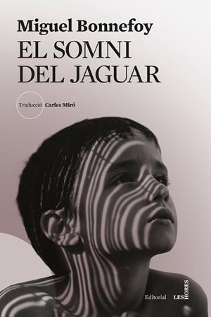 SOMNI DEL JAGUAR, EL | 9788412901696 | BONNEFOY, MIGUEL | Llibreria Huch - Llibreria online de Berga 
