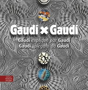GAUDÍ X GAUDÍ | 9788410127777 | BERGÓS, JOAN/MARTINELL, CÉSAR | Llibreria Huch - Llibreria online de Berga 