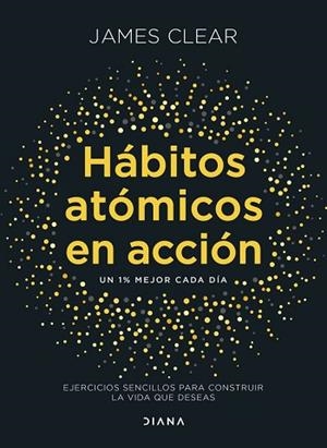 HÁBITOS ATÓMICOS EN ACCIÓN | 9788411193016 | CLEAR, JAMES | Llibreria Huch - Llibreria online de Berga 