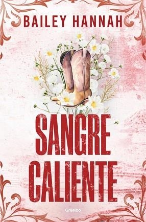 SANGRE CALIENTE (EL RANCHO WELLS 2) | 9788425370526 | HANNAH, BAILEY | Llibreria Huch - Llibreria online de Berga 