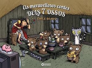 MERAVELLOSOS CONTES DELS 7 OSSOS, ELS | 9788448965778 | BRAVO, ÉMILE | Llibreria Huch - Llibreria online de Berga 