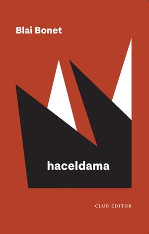 HACELDAMA | 9788473294959 | BONET, BLAI | Llibreria Huch - Llibreria online de Berga 
