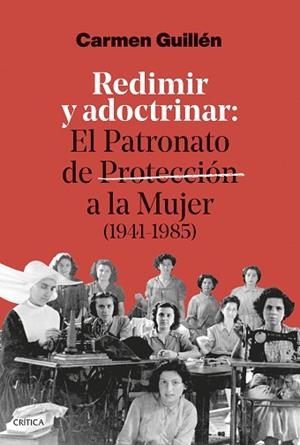 REDIMIR Y ADOCTRINAR | 9788491998280 | GUILLÉN LORENTE, CARMEN | Llibreria Huch - Llibreria online de Berga 