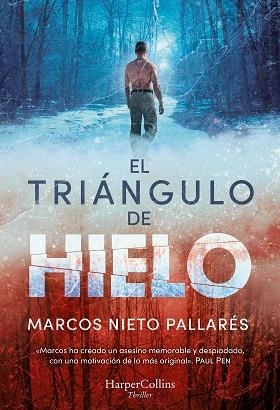 TRIÁNGULO DE HIELO, EL | 9788410645189 | NIETO PALLARÉS, MARCOS | Llibreria Huch - Llibreria online de Berga 