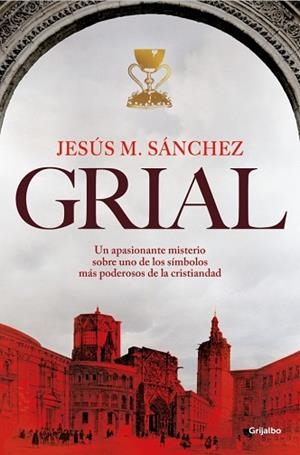 GRIAL | 9788425370502 | SÁNCHEZ, JESÚS MARÍA | Llibreria Huch - Llibreria online de Berga 