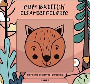 COM BRILLEN ELS AMICS DEL BOSC | 9791399079128 | DE HAAN, LIEVE | Llibreria Huch - Llibreria online de Berga 
