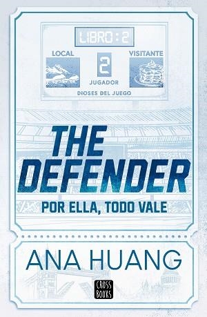 DIOSES DEL JUEGO 2. THE DEFENDER | 9788408312956 | HUANG, ANA | Llibreria Huch - Llibreria online de Berga 
