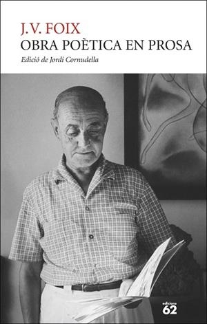 OBRA POÈTICA EN PROSA | 9788429782073 | FOIX, J. V. | Llibreria Huch - Llibreria online de Berga 