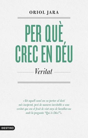 PER QUÈ CREC EN DÉU | 9788419734136 | JARA, ORIOL | Llibreria Huch - Llibreria online de Berga 