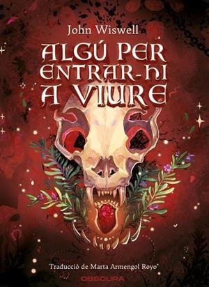 ALGÚ PER ENTRAR-HI A VIURE | 9791399127812 | WISWELL, JOHN | Llibreria Huch - Llibreria online de Berga 