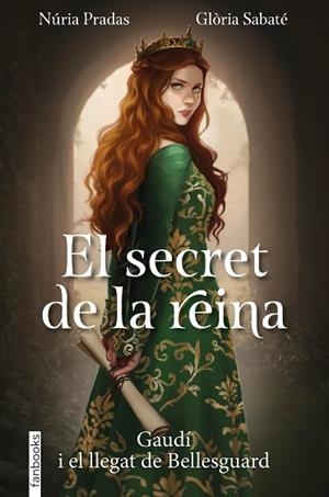 SECRET DE LA REINA, EL | 9788410028753 | PRADAS ANDREU, NÚRIA/SABATÉ, GLÒRIA | Llibreria Huch - Llibreria online de Berga 