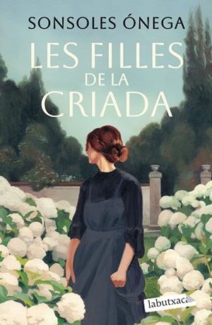 FILLES DE LA CRIADA, LES | 9791387802387 | ÓNEGA, SONSOLES | Llibreria Huch - Llibreria online de Berga 
