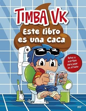 ESTE LIBRO ES UNA CACA | 9788427054639 | TIMBA VK | Llibreria Huch - Llibreria online de Berga 