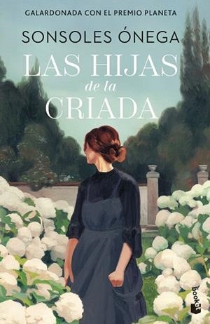 HIJAS DE LA CRIADA, LAS | 9788408315278 | ÓNEGA, SONSOLES | Llibreria Huch - Llibreria online de Berga 