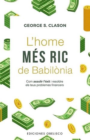 HOME MÉS RIC DE BABILONIA, L' | 9788411723725 | GEORGE CLASON | Llibreria Huch - Llibreria online de Berga 