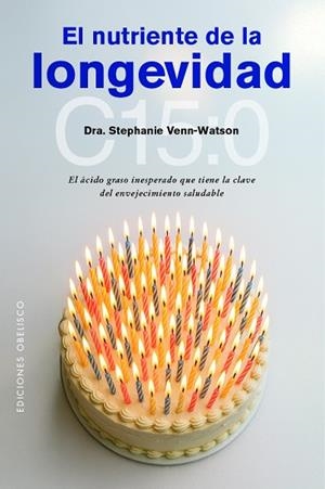 NUTRIENTE DE LA LONGEVIDAD, EL | 9788411723497 | VENN-WATSON, DRA. STEPHANIE | Llibreria Huch - Llibreria online de Berga 