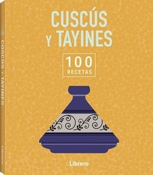 100 RECETAS CUSCUS Y TAYINES | 9789464992144 | VA | Llibreria Huch - Llibreria online de Berga 