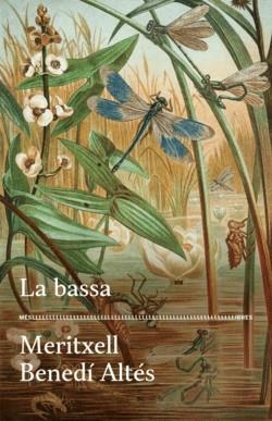 BASSA, LA | 9788417353728 | BENEDÍ, MERITXELL | Llibreria Huch - Llibreria online de Berga 