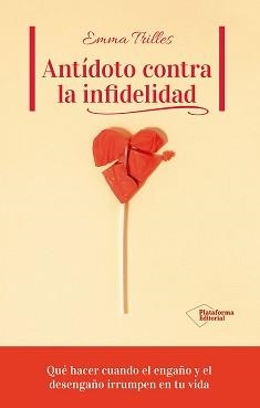 ANTÍDOTO CONTRA LA INFIDELIDAD | 9791387813734 | TRILLES, EMMA | Llibreria Huch - Llibreria online de Berga 