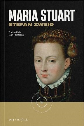 MARIA STUART | 9788419059567 | ZWEIG, STEFAN | Llibreria Huch - Llibreria online de Berga 
